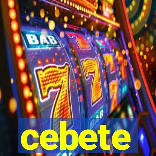 cebete
