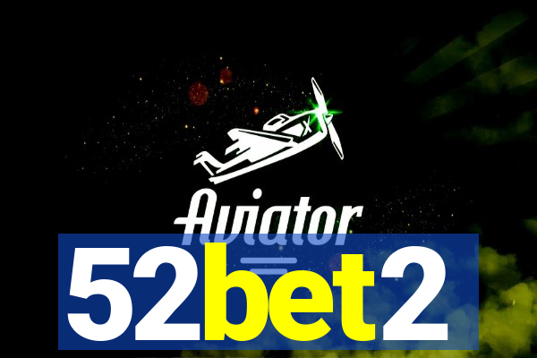 52bet2