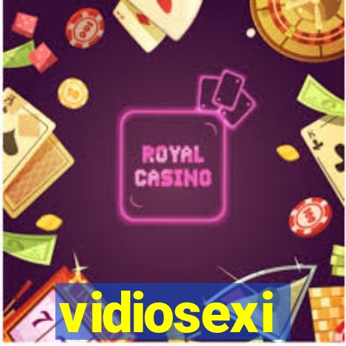 vidiosexi