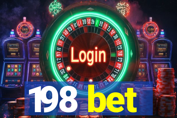 198 bet