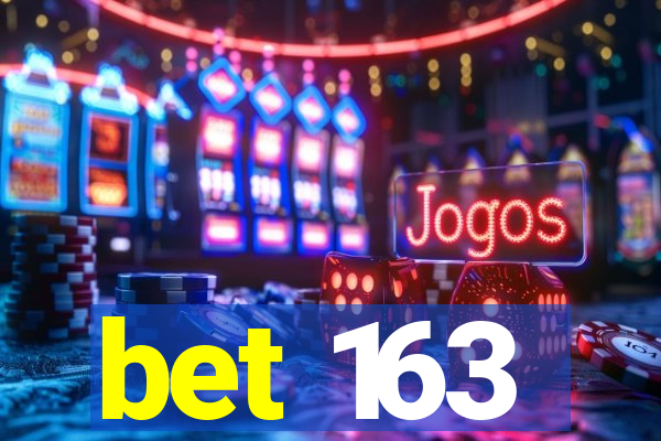 bet 163