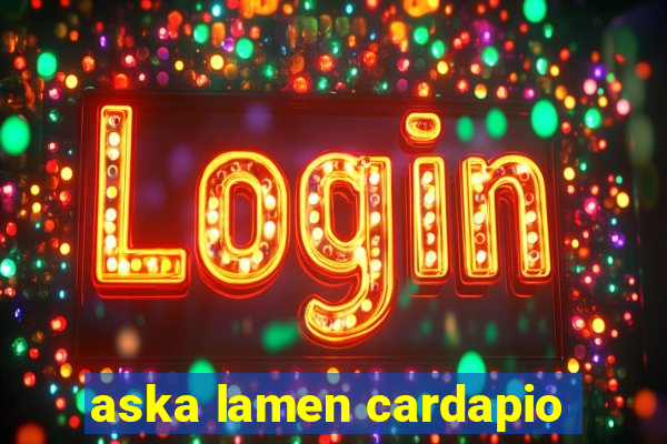aska lamen cardapio