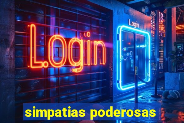 simpatias poderosas