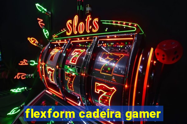 flexform cadeira gamer