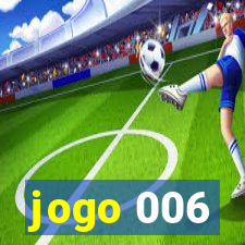 jogo 006