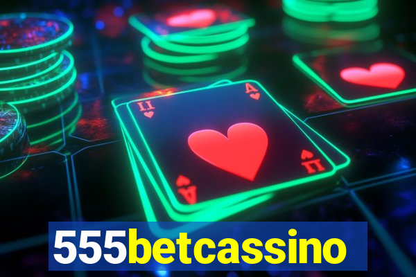 555betcassino