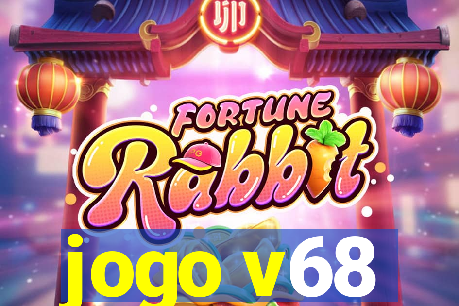 jogo v68