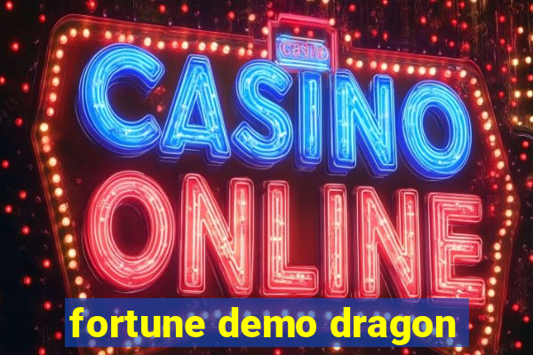 fortune demo dragon