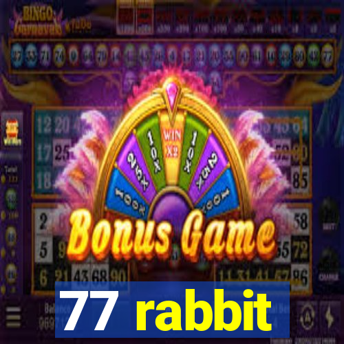 77 rabbit