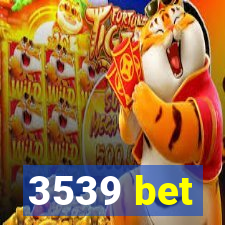 3539 bet