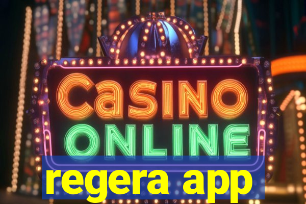 regera app