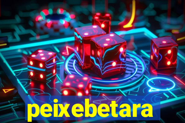 peixebetara