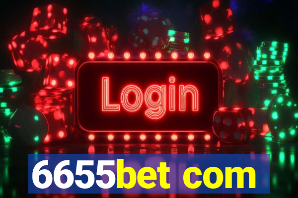 6655bet com