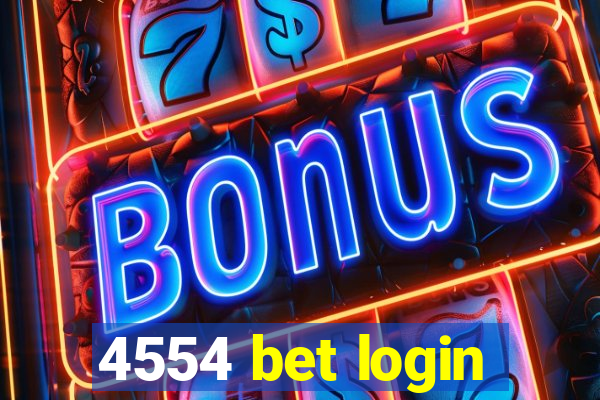 4554 bet login