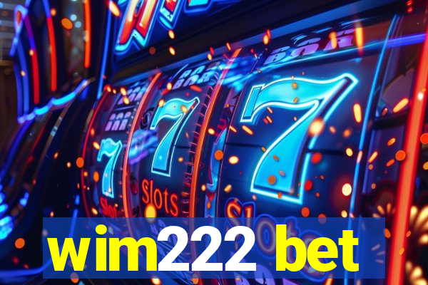 wim222 bet
