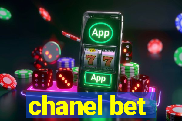 chanel bet