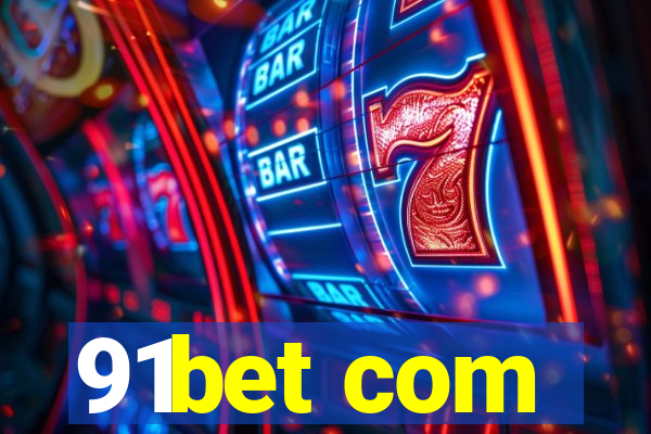 91bet com