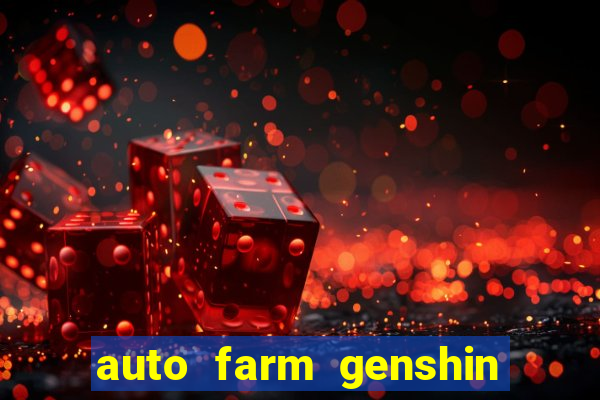 auto farm genshin impact mobile
