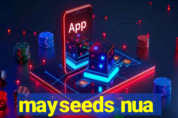 mayseeds nua