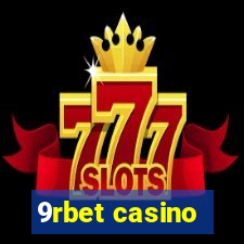 9rbet casino