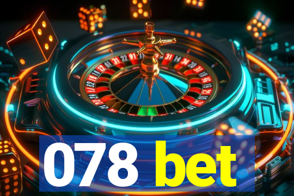 078 bet