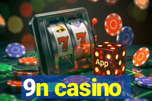 9n casino