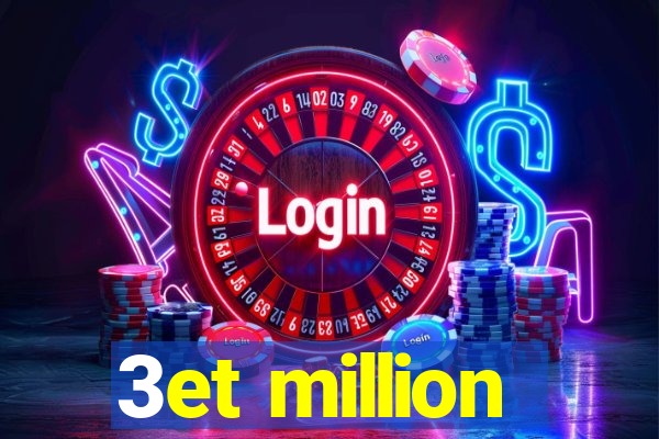 3et million