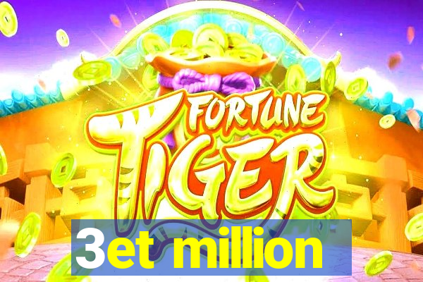 3et million