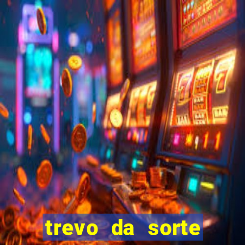 trevo da sorte paratodos bahia