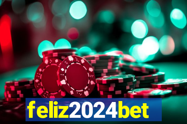 feliz2024bet