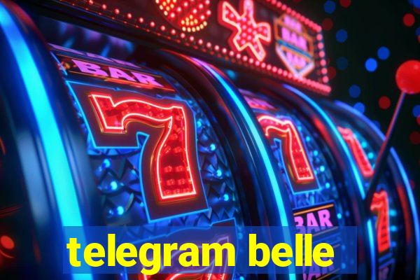 telegram belle