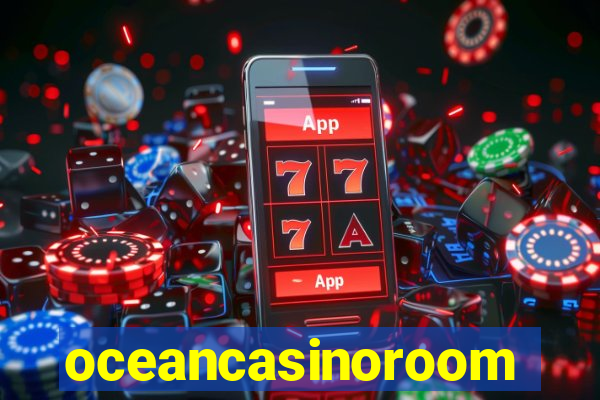 oceancasinoroom