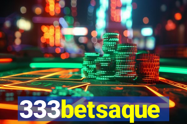 333betsaque