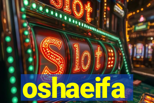 oshaeifa