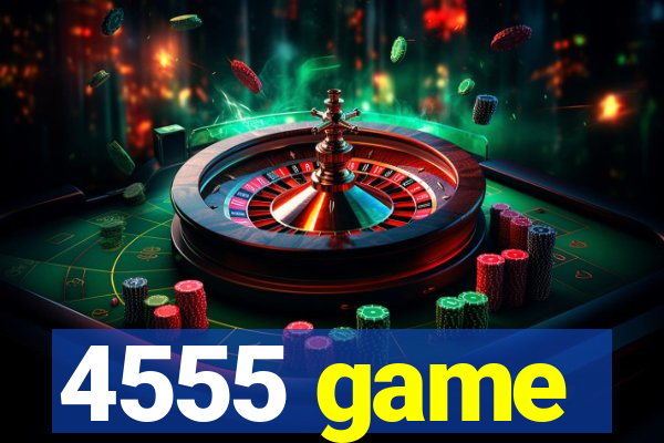 4555 game