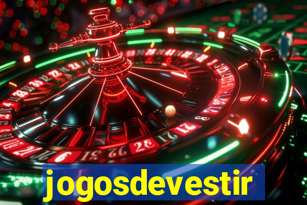 jogosdevestir