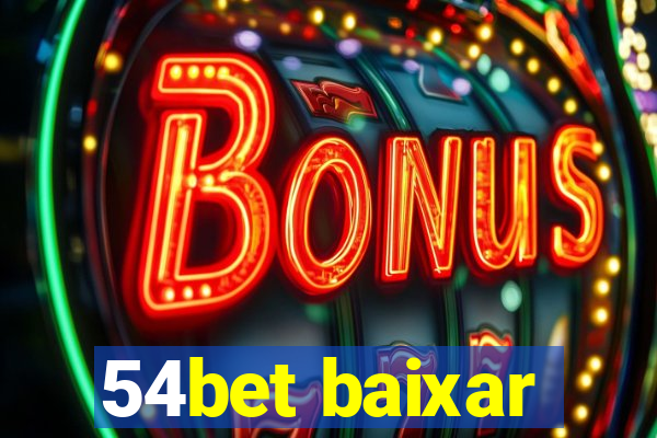 54bet baixar