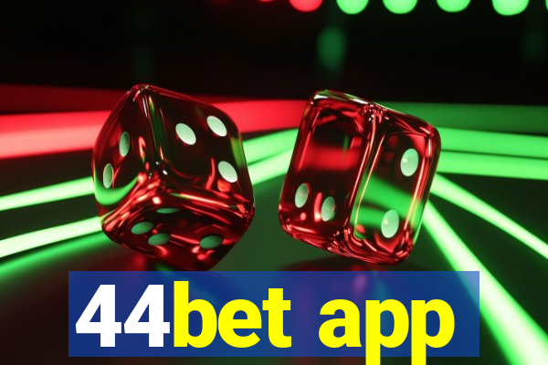 44bet app
