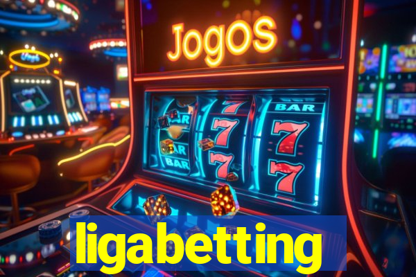 ligabetting