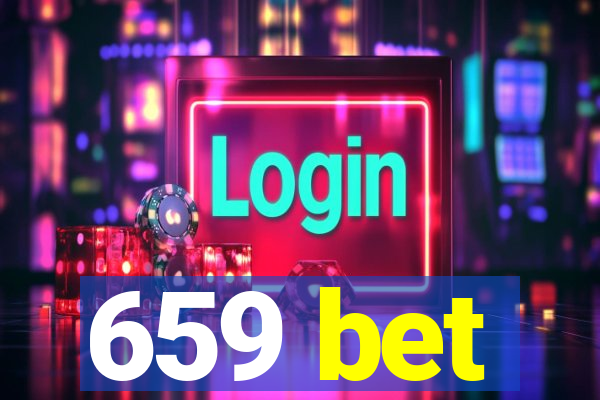 659 bet