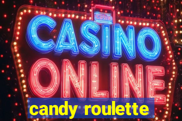 candy roulette