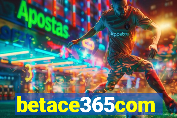 betace365com