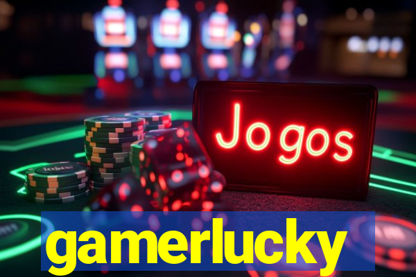 gamerlucky