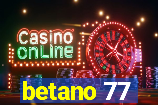 betano 77