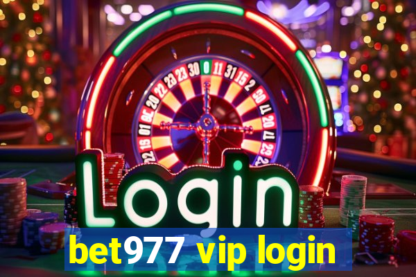 bet977 vip login