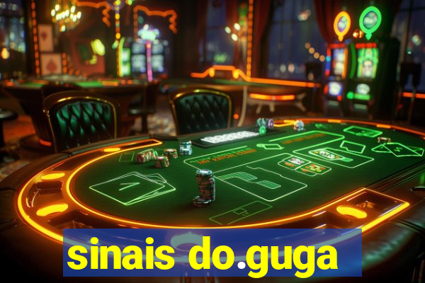 sinais do.guga