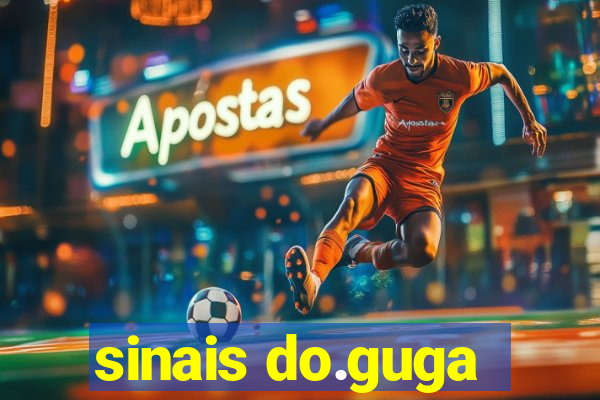 sinais do.guga