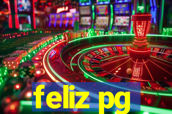 feliz pg