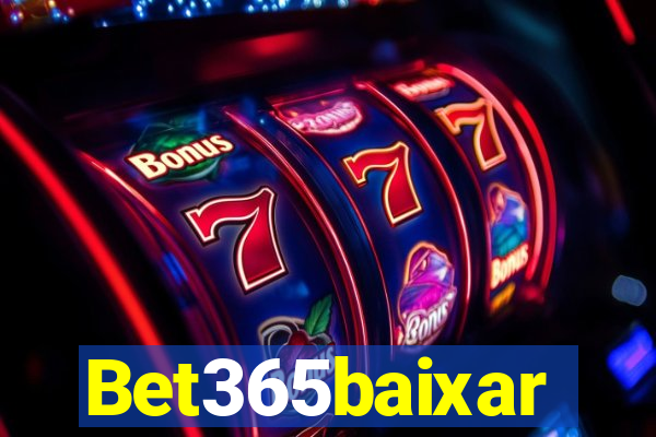 Bet365baixar