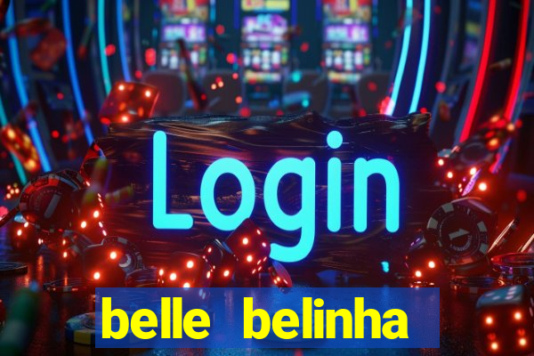 belle belinha privacy nude